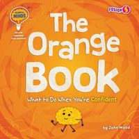 Cover image for The Orange Book: What to Do When You're Confident