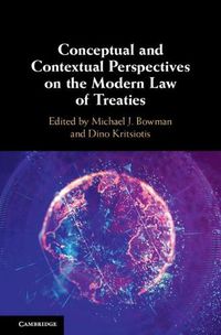 Cover image for Conceptual and Contextual Perspectives on the Modern Law of Treaties