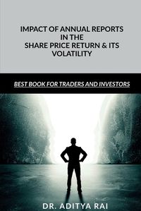 Cover image for Impact of Annual Reports in the Share Price Return and Its Volatility