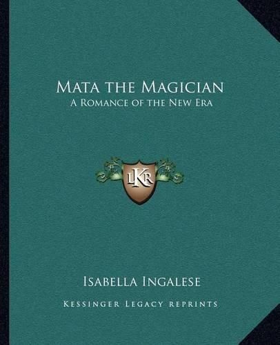 Cover image for Mata the Magician: A Romance of the New Era