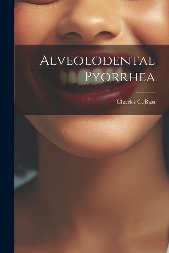 Cover image for Alveolodental Pyorrhea