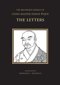 Cover image for The Recorded Sayings of Chan Master Dahui Pujue