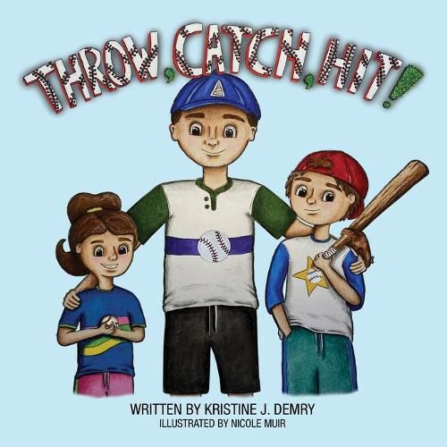 Cover image for Throw, Catch, Hit!