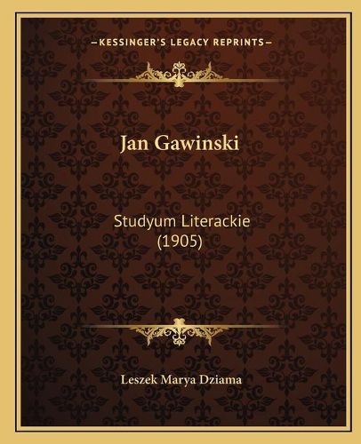 Cover image for Jan Gawinski: Studyum Literackie (1905)