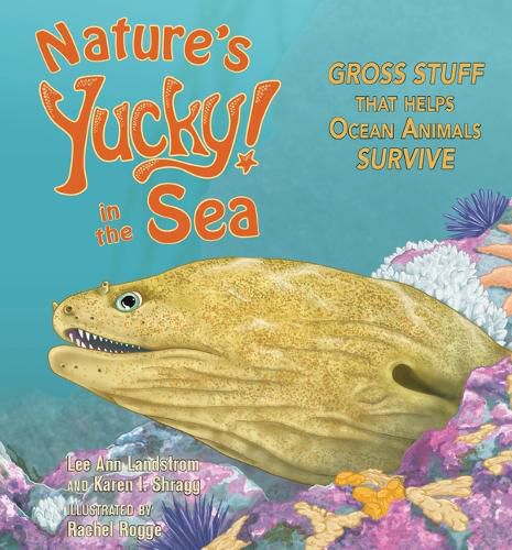 Nature's Yucky in the Sea