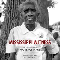 Cover image for Mississippi Witness: The Photographs of Florence Mars