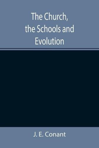 The Church, the Schools and Evolution