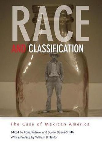 Cover image for Race and Classification: The Case of Mexican America