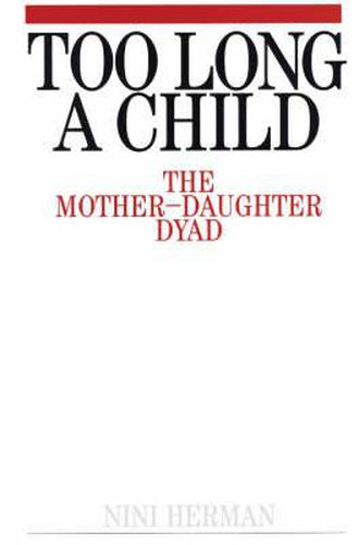 Too Long a Child: The Mother-daughter Dryad