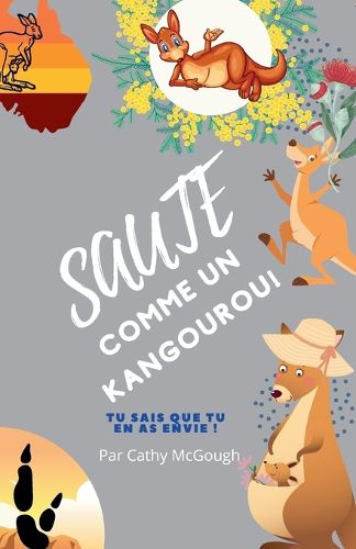 Cover image for Saute Comme Un Kangourou! Livre 5 French Edition