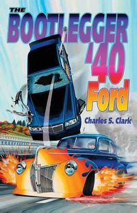 Cover image for The Bootlegger '40 Ford