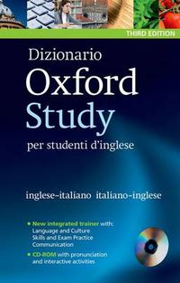 Cover image for Dizionario Oxford Study per studenti d'inglese: Updated edition of this bilingual dictionary specifically written for Italian-speaking learners of English