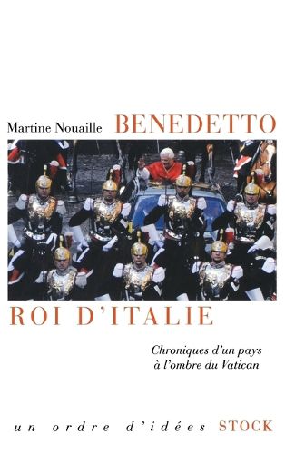 Cover image for Benedetto roi d'Italie