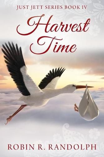 Cover image for Harvest Time: Just Jett Series Book IV