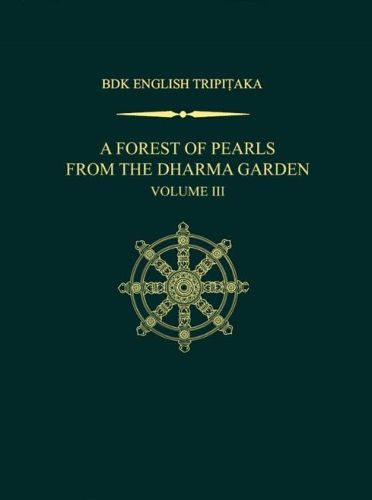 Cover image for A Forest of Pearls from the Dharma Garden, Volume III