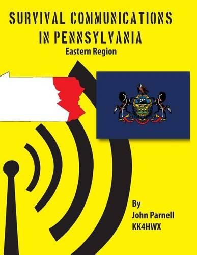 Survival Communications in Pennsylvania: Eastern Region