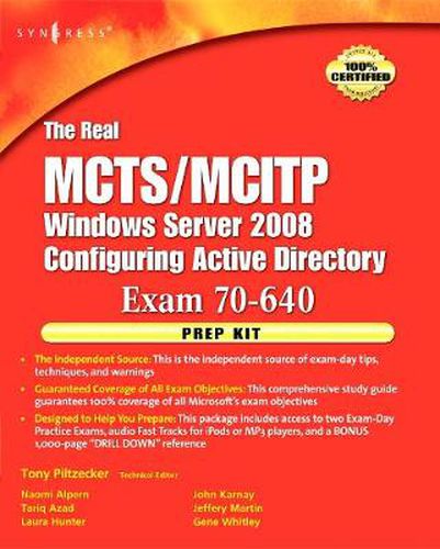 Cover image for The Real MCTS/MCITP Exam 70-640 Prep Kit: Independent and Complete Self-Paced Solutions