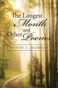 Cover image for The Longest Month and Other Poems