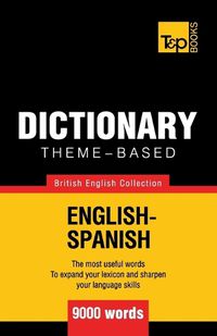 Cover image for Theme-based dictionary British English-Spanish - 9000 words