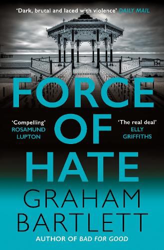 Force of Hate: From the author of the top ten bestseller