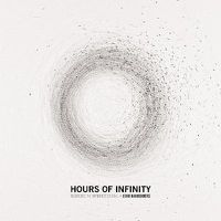 Cover image for Hours of Infinity: Recording the Imperfect Eternal