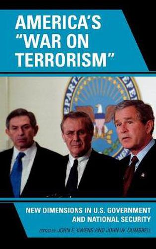 America's 'War on Terrorism': New Dimensions in U.S. Government and National Security