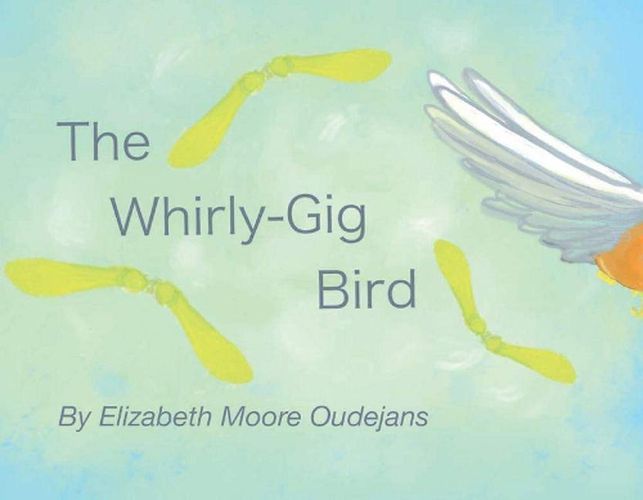 The Whirly-Gig Bird