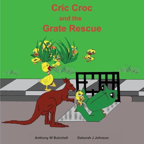 Cric Croc and the Grate Rescue: Always lend a hand to help others