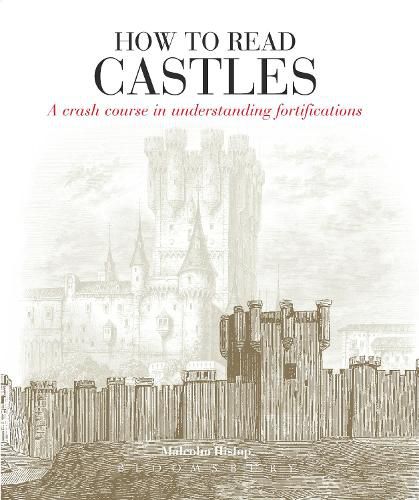 How To Read Castles: A crash course in understanding fortifications