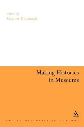 Cover image for Making Histories in Museums