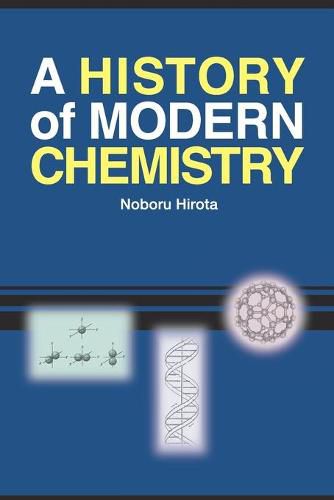 Cover image for A History of Modern Chemistry
