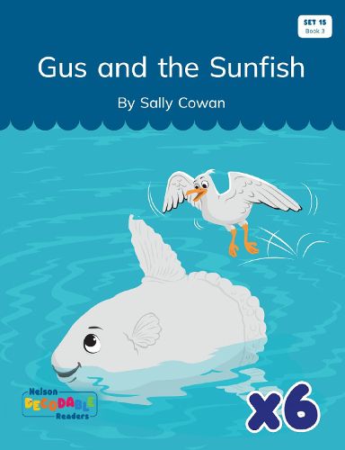 Cover image for Gus and the Sunfish x 6 (Set 15, Book 3)