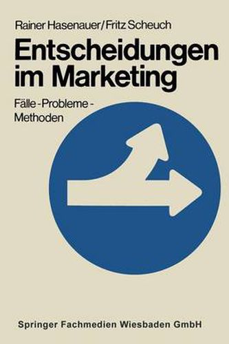 Cover image for Entscheidungen Im Marketing: Falle -- Probleme -- Methoden