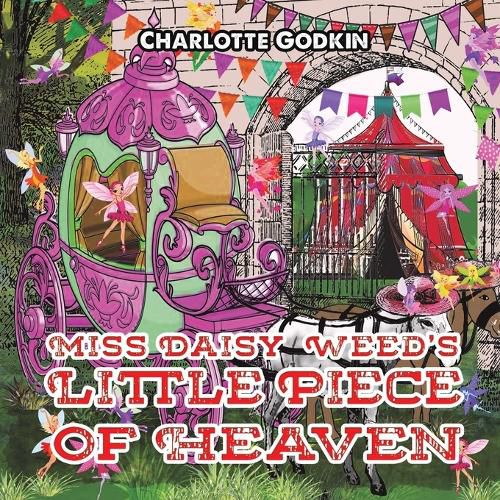 Cover image for Miss Daisy Weed's Little Piece of Heaven