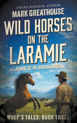 Cover image for Wild Horses on the Laramie