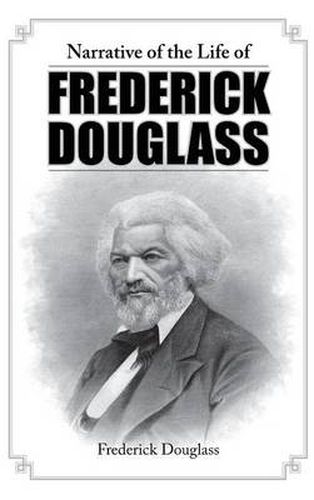 Cover image for Narrative of the Life of Frederick Douglass