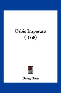 Cover image for Orbis Imperans (1668)