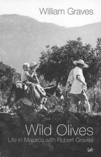 Cover image for Wild Olives: Life in Majorca with Robert Graves