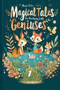 Cover image for Magical Tales for Developing Little Geniuses