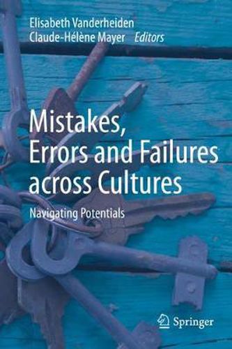 Mistakes, Errors and Failures across Cultures: Navigating Potentials