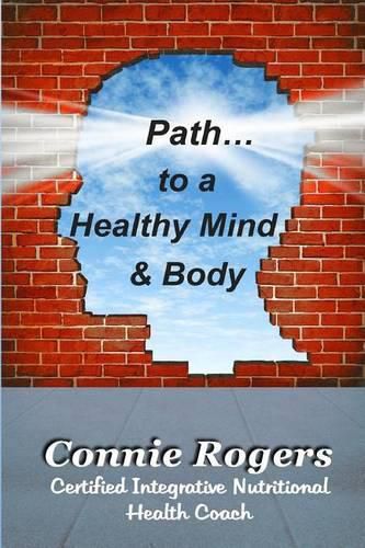 Cover image for Path to a Healthy Mind & Body