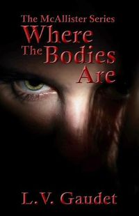 Cover image for Where the Bodies Are