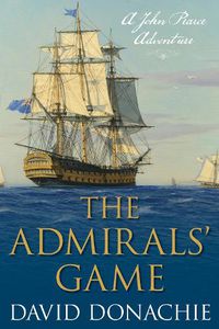 Cover image for The Admirals' Game: A John Pearce Adventure