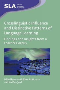 Cover image for Crosslinguistic Influence and Distinctive Patterns of Language Learning: Findings and Insights from a Learner Corpus