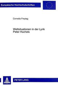 Cover image for Weltsituationen in Der Lyrik Peter Huchels