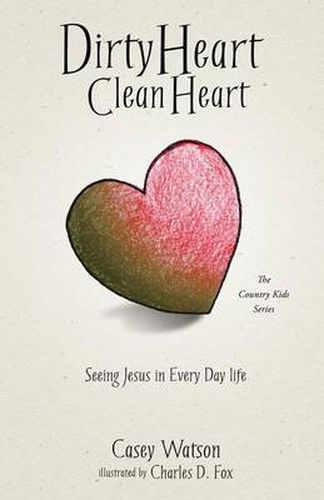 Cover image for Dirty Heart Clean Heart