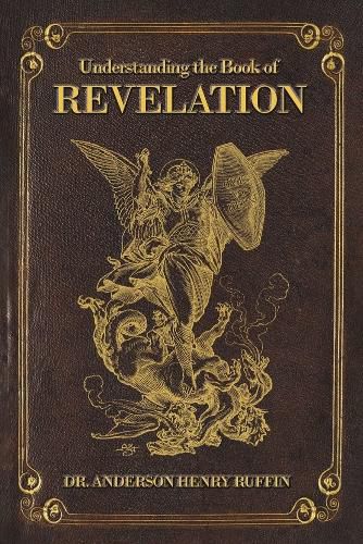 Cover image for Understanding The Book Of Revelation