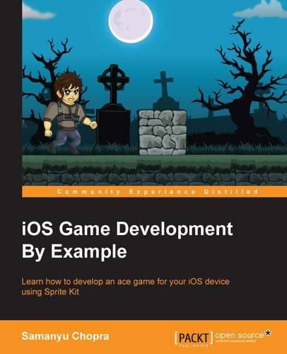 Cover image for iOS Game Development By Example