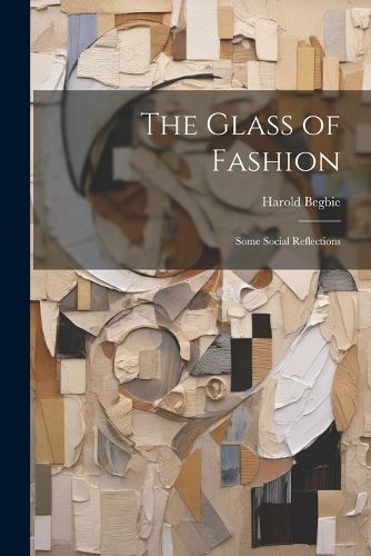 The Glass of Fashion