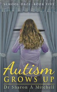 Cover image for Autism Grows Up